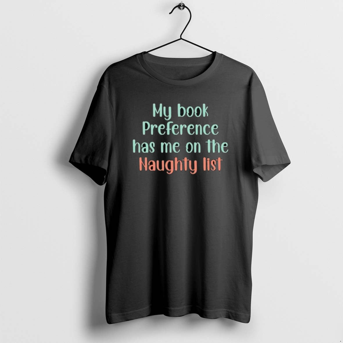 My Book Preference Has Me Naughty List Shirt Retro Merch