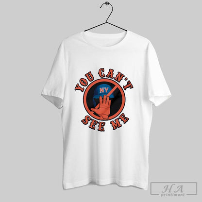 New York Mets You Cant See Me Shirt Classic Collection