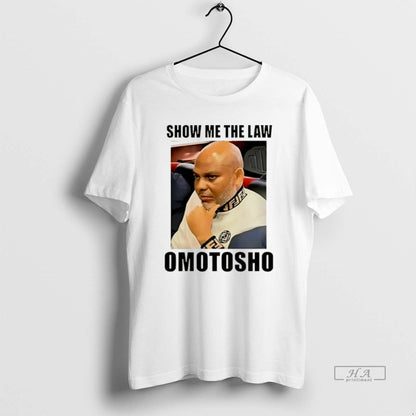 Nnamdi Kanu Show Me Law Omotosho TShirt Modern Fashion