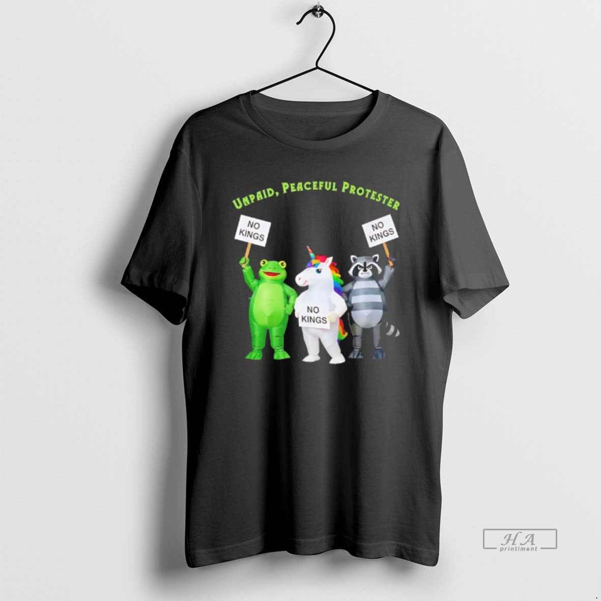 No Kings Unpaid Peaceful Protester Frog And Unicorn TShirt Exclusive
