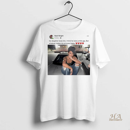 Noel Wright My Daughter Loves Him I Think He Looks Little Gay TShirt
