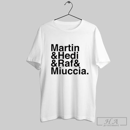 Nssmagazine Martin And Hedi And Raf And Miuccia Sweatshirt Elegant Art