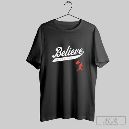 Believe Baseball Baseballism Inspirational Slogan Tee Exclusive