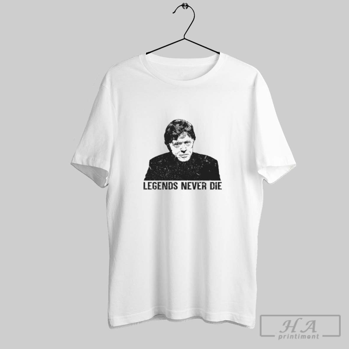 Robert Redford Tribute Legend Never Dies Sweatshirt Unique Outfit