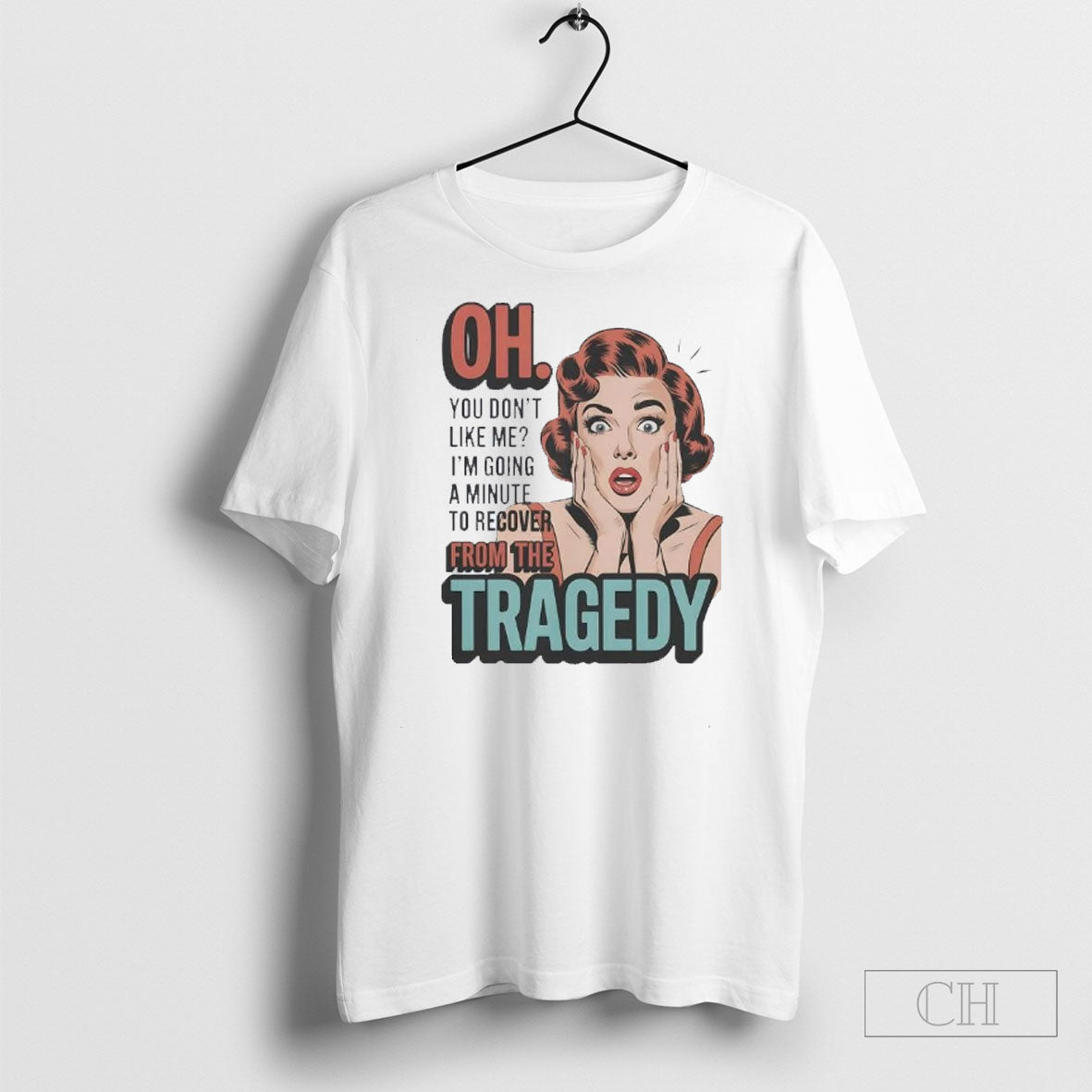 Oh You Dont Like Me Im Going Minute To Recover From Tragedy Tank Top