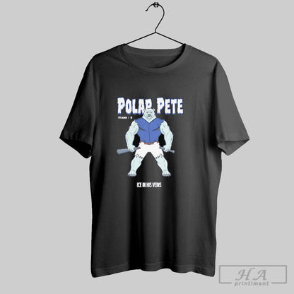 Pete Alonso Polar Pete Bear Ice His Veins Tee Modern Merch