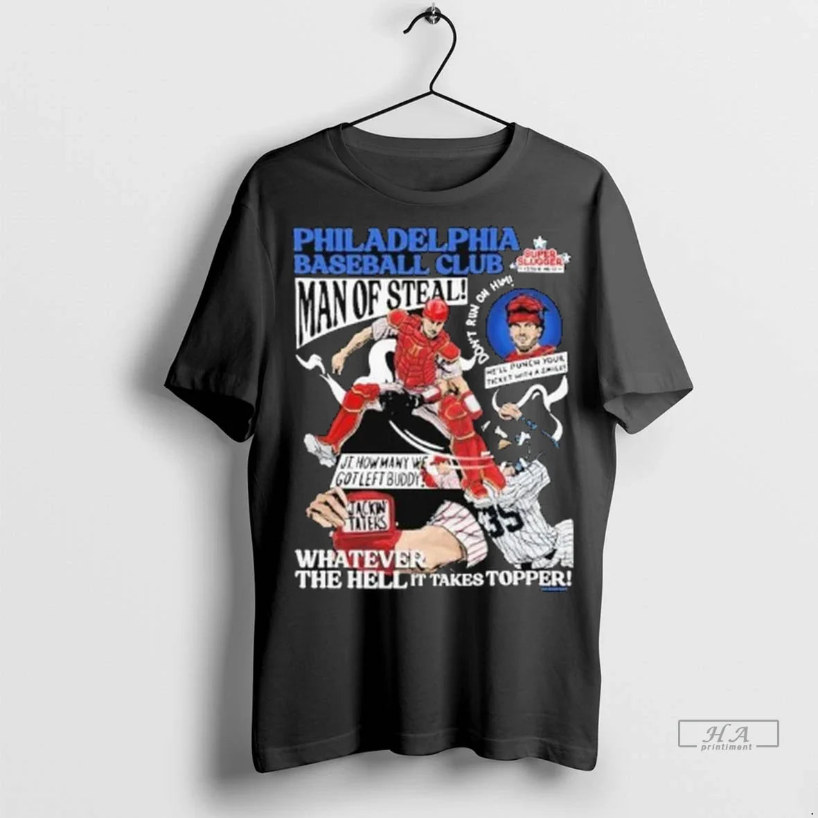 Philadelphia Baseball Club Steal Whatever Hell It Takes Topper S