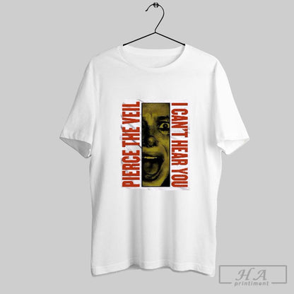 Pierce Veil I Cant Hear You TShirt Exclusive Design