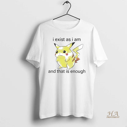 Pikachu I Exist As I Am And That Is Enough Long Sleeve Exclusive