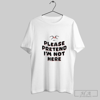 Please Pretend Im Not Here Boo Sweatshirt Vintage Collection