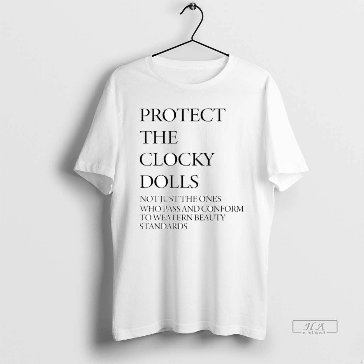 Protect Clocky Dolls Not Just Ones Shirt Exclusive Merch