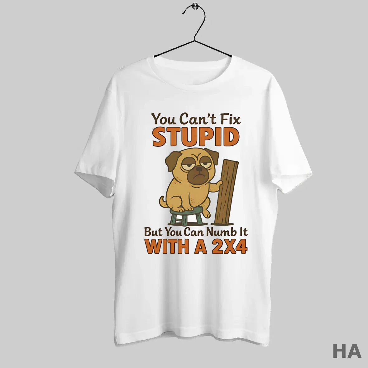 Pug You Cant Fix Stupid But You Can Numb It 2X4 Sweatshirt Unique Look