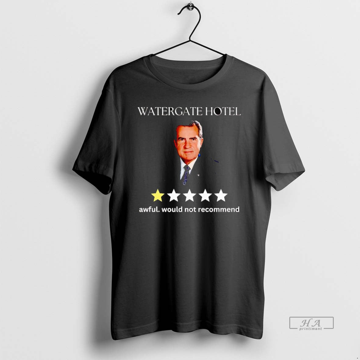 Richard Nixon Watergate Hotel Awful Would Not Recommend Long Sleeve