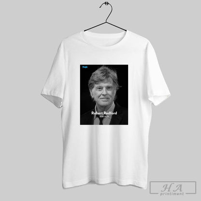 Robert Redford Longtime Hollywood Icon Has Died 1936 2025 Tee Classic