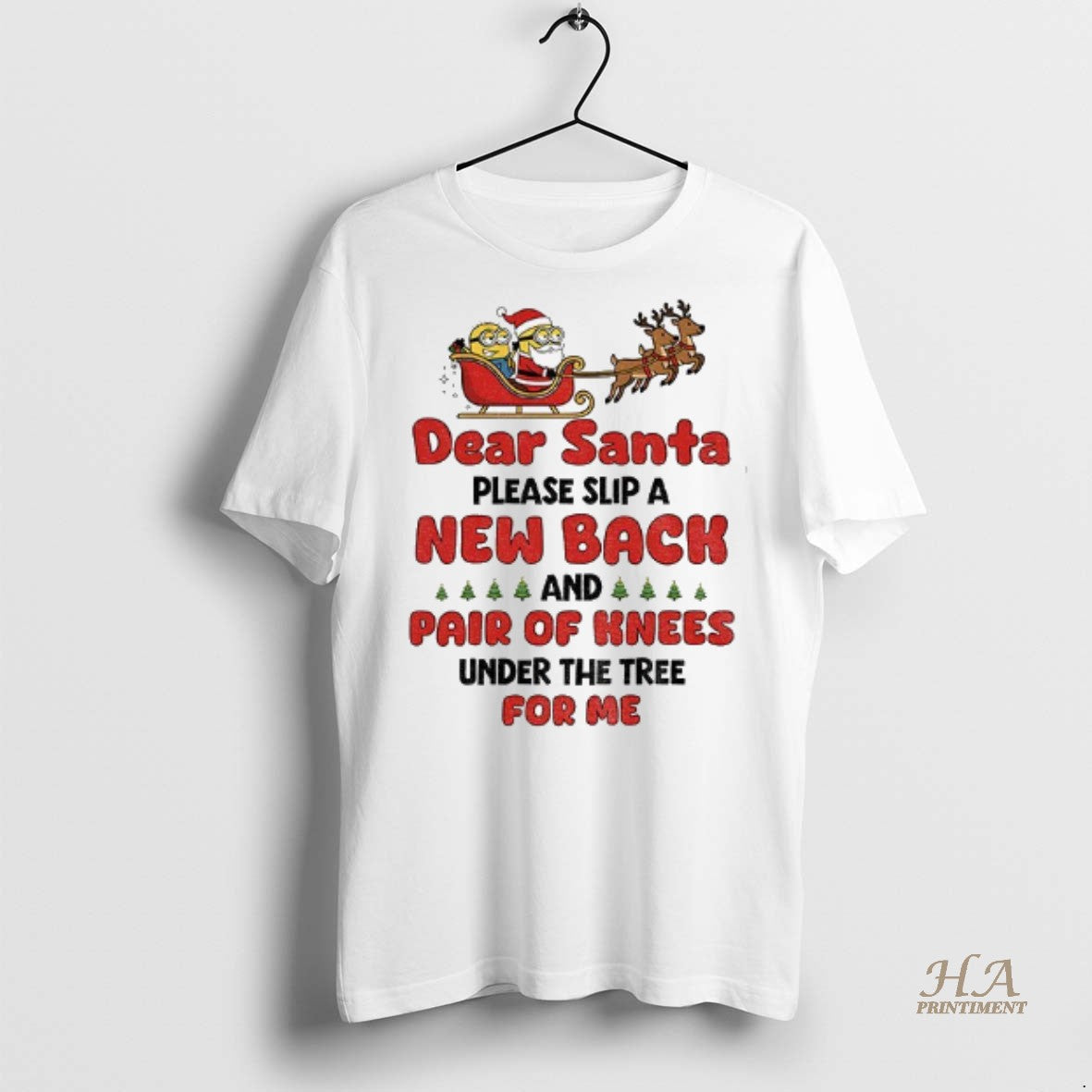 Santa Claus And Minion Dear Santa Please Slip New Back And Pair
