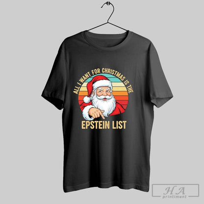 Santa All I Want Is Epstein List Hoodie Premium Style