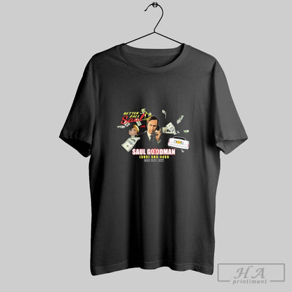 Saul Goodman Better Call Saul Now TShirt Classic Design