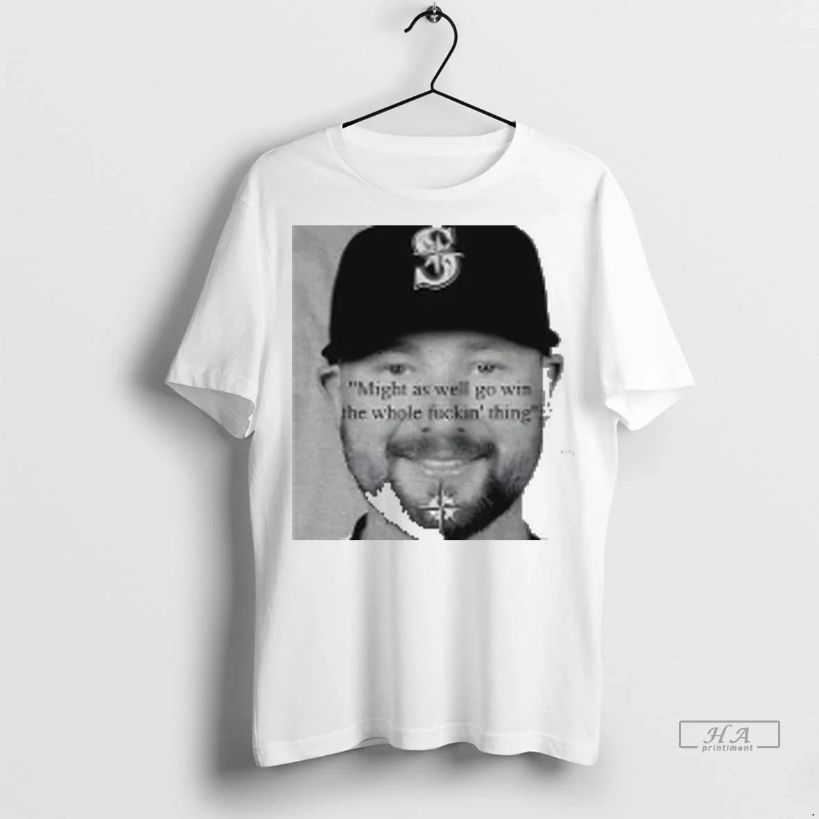 Seattle Mariners Cal Raleigh Might As Well Go Win Whole Thing Shirt