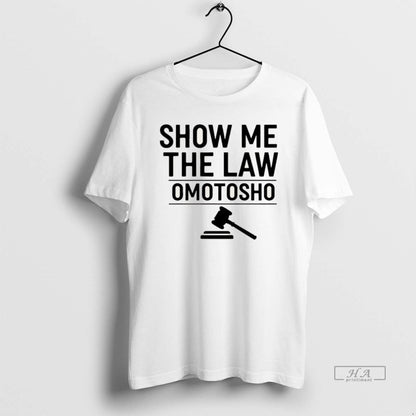 Show Me Law Omotosho Tee Modern Merch