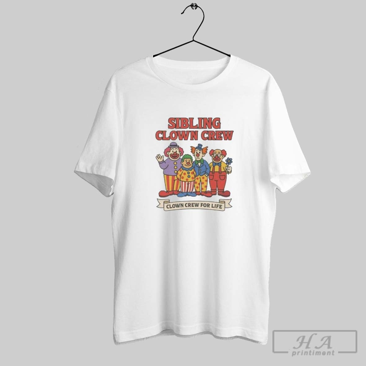 Sibling Clown Crew Life Shirt Exclusive Look