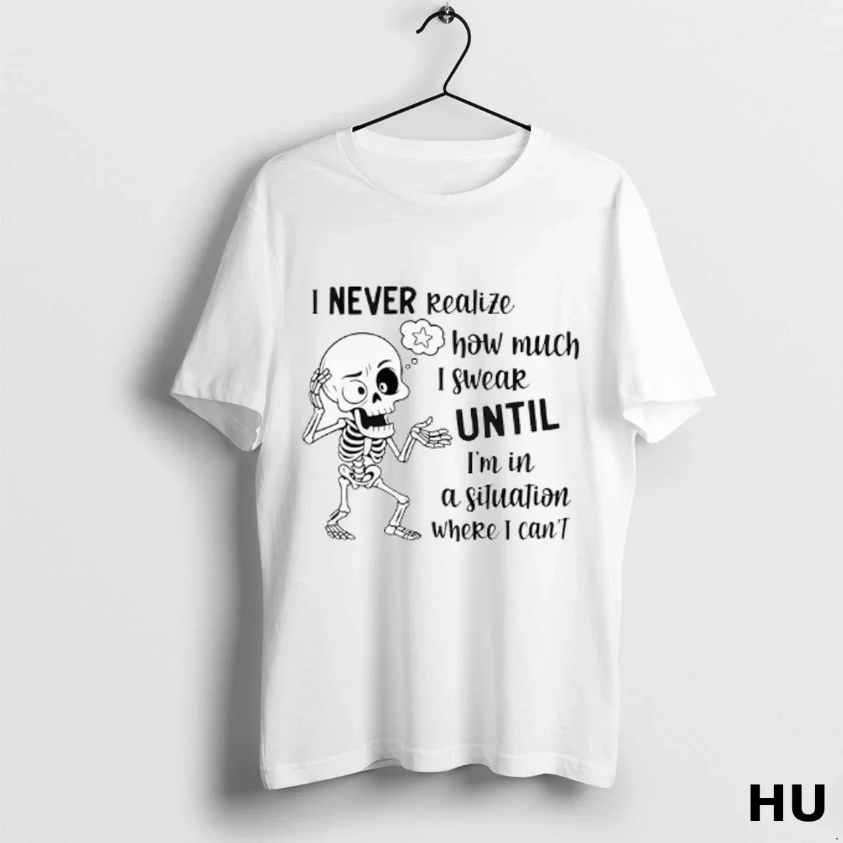 Skeleton I Never Realize How Much I Swear Until I Am Situation Hoodie