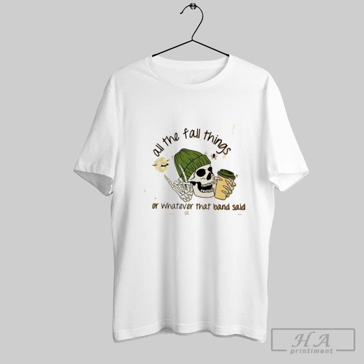 Skull All Fall Things Or Whatever That Band Said Shirt Premium Outfit