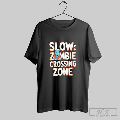 Slow Zombie Crossing Zone Long Sleeve Elegant Design
