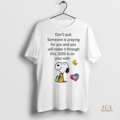 Snoopy And Woodstock Dont Quit Someone Is Praying You And You Will