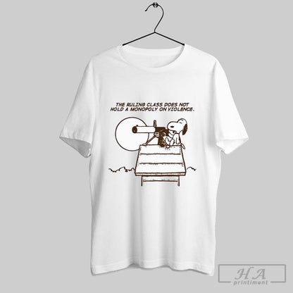 Snoopy Ruling Class Does Not Hold Monopoly Violence Sweatshirt