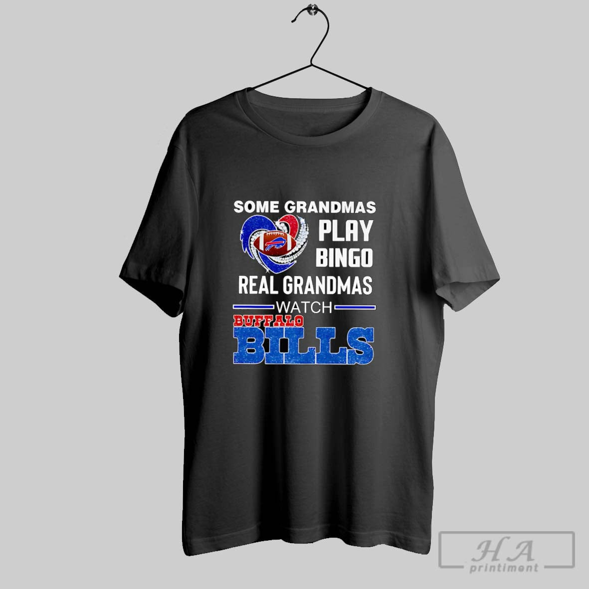 Some Grandmas Play Bingo Real Grandmas Watch Buffalo Bills Shirt