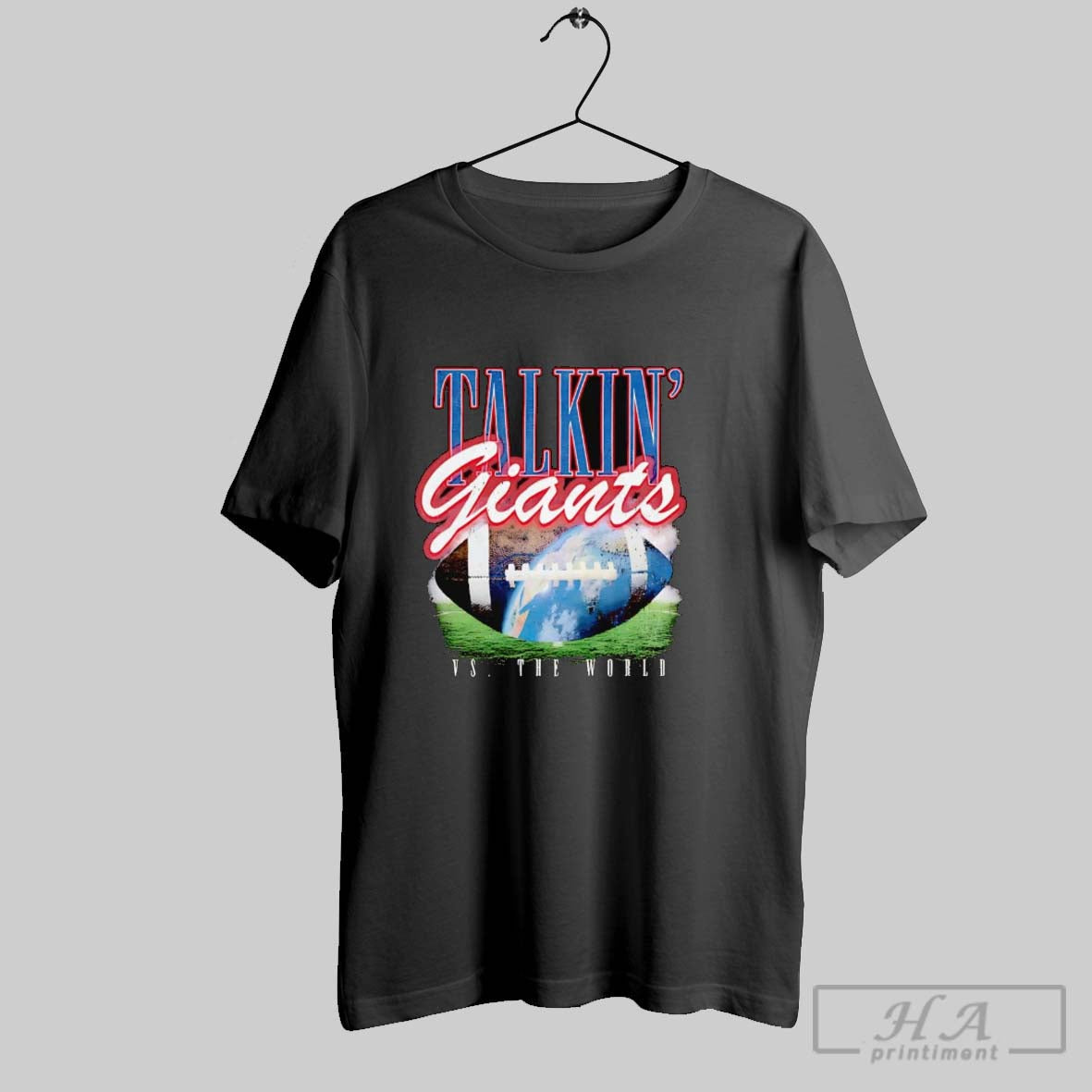 Talkin Giants Vs World TShirt Authentic Gift