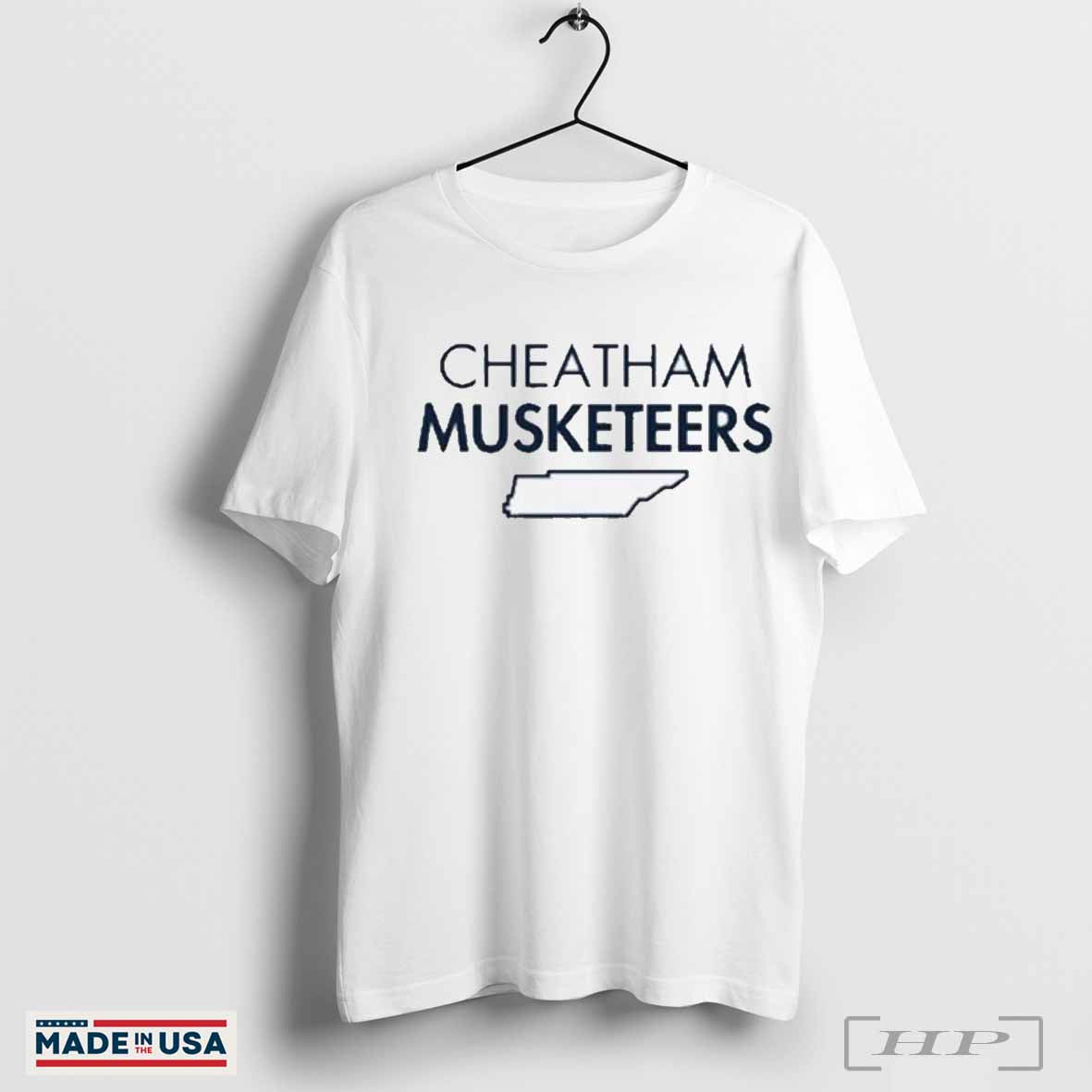 Tennessee Cheatham Musketeers Shirts TShirt Premium Apparel