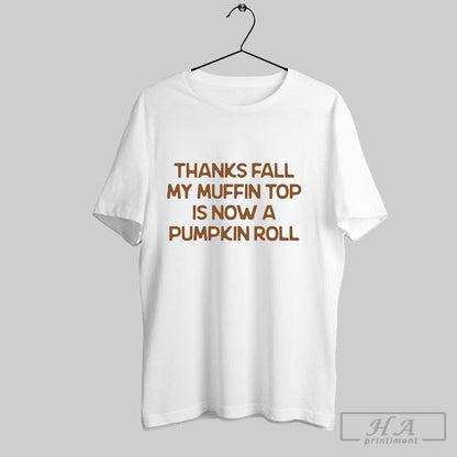 Thanks Fall My Muffin Is Now Pumpkin Roll Halloween Sweatshirt Modern