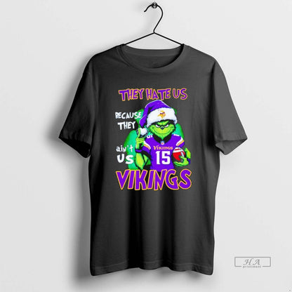Grinch They Hate Us Because They Aint Us Minnesota Vikings Shirt