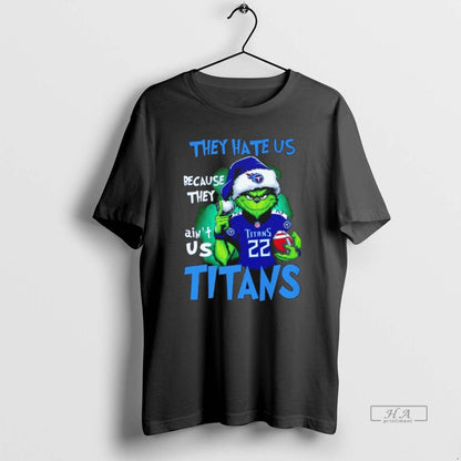 Grinch They Hate Us Because They Aint Us Tennessee Titans Long Sleeve