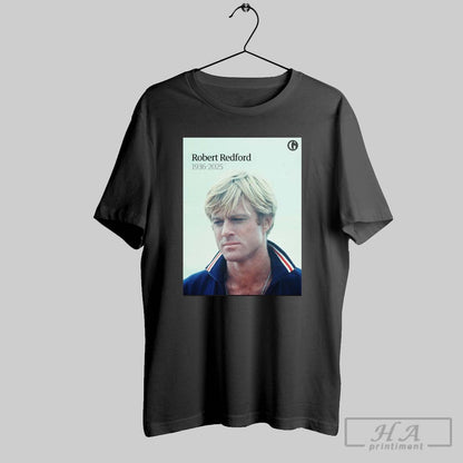 Guardian Rip Robert Redford Has Died Aged 89 1936 2025 Shirt Trendy