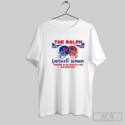 Ralph Farewell Season Where Else Would You Rather Be Buffalo Bills