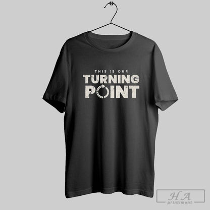This Is Our Turning Point Usa Hoodie Classic Apparel