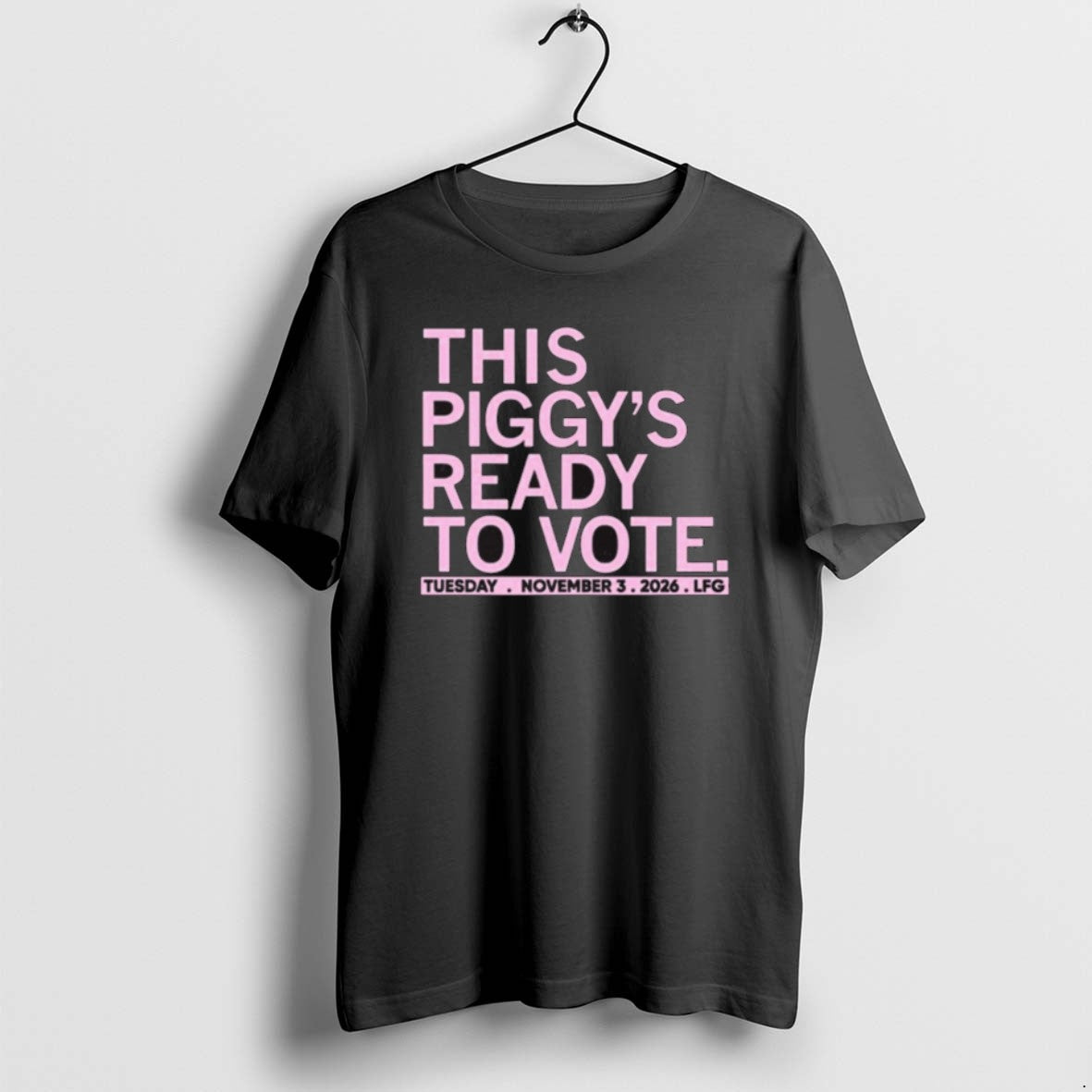 This Piggys Ready To Vote Tuesday November 3 2025 Tee Authentic Design