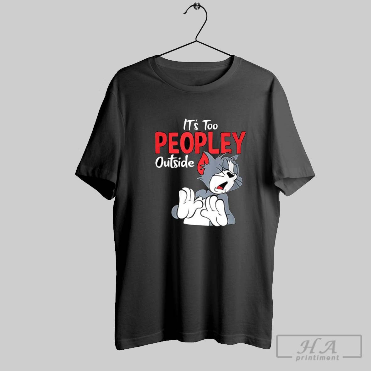 Tom Its Too Peopley Outside Shirt Premium Apparel