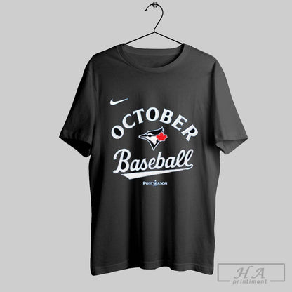 Toronto Blue Jays North October Tee Unique Gift