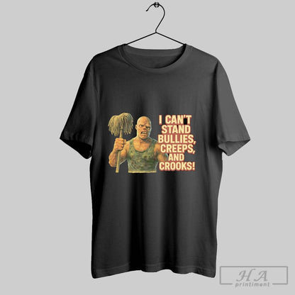 Toxic Avenger I Cant Stand Bullies Creeps And Crooks Sweatshirt