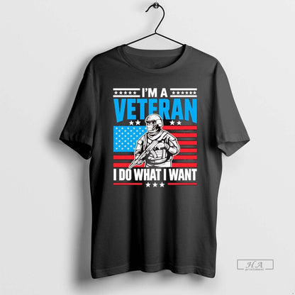 Trendy American Im Veteran I Do What I Want Sweatshirt Exclusive Merch