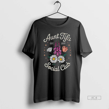 Trendy Aunt Tifa Social Club Est 2017 Shirt Classic Art