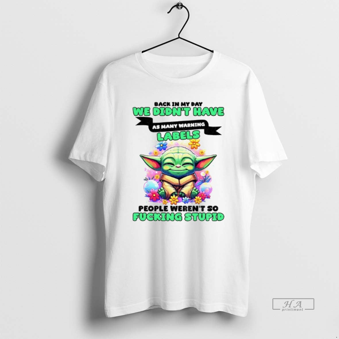 Trendy Yoda Back My Day We Didnt Have As Many Warning Labels Tee