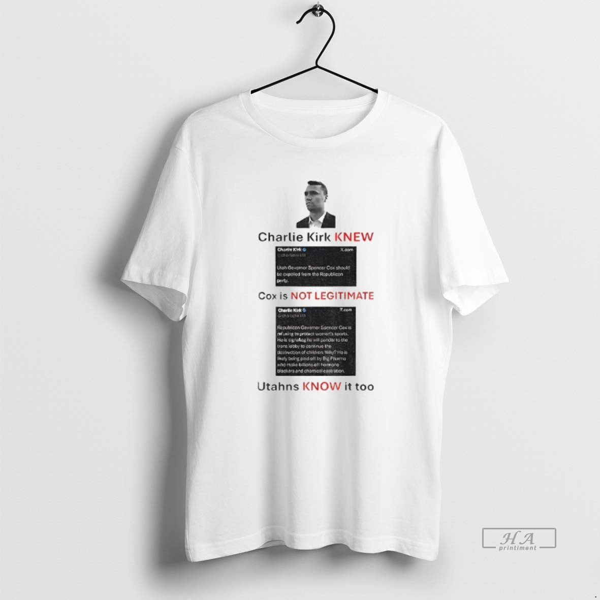Trendy Charlie Kirk Knew Cox Is Not Legitimate Utahns Know It Too Tee