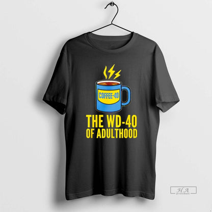 Trendy Coffee Wd40 Adulthood Hoodie Stylish Art