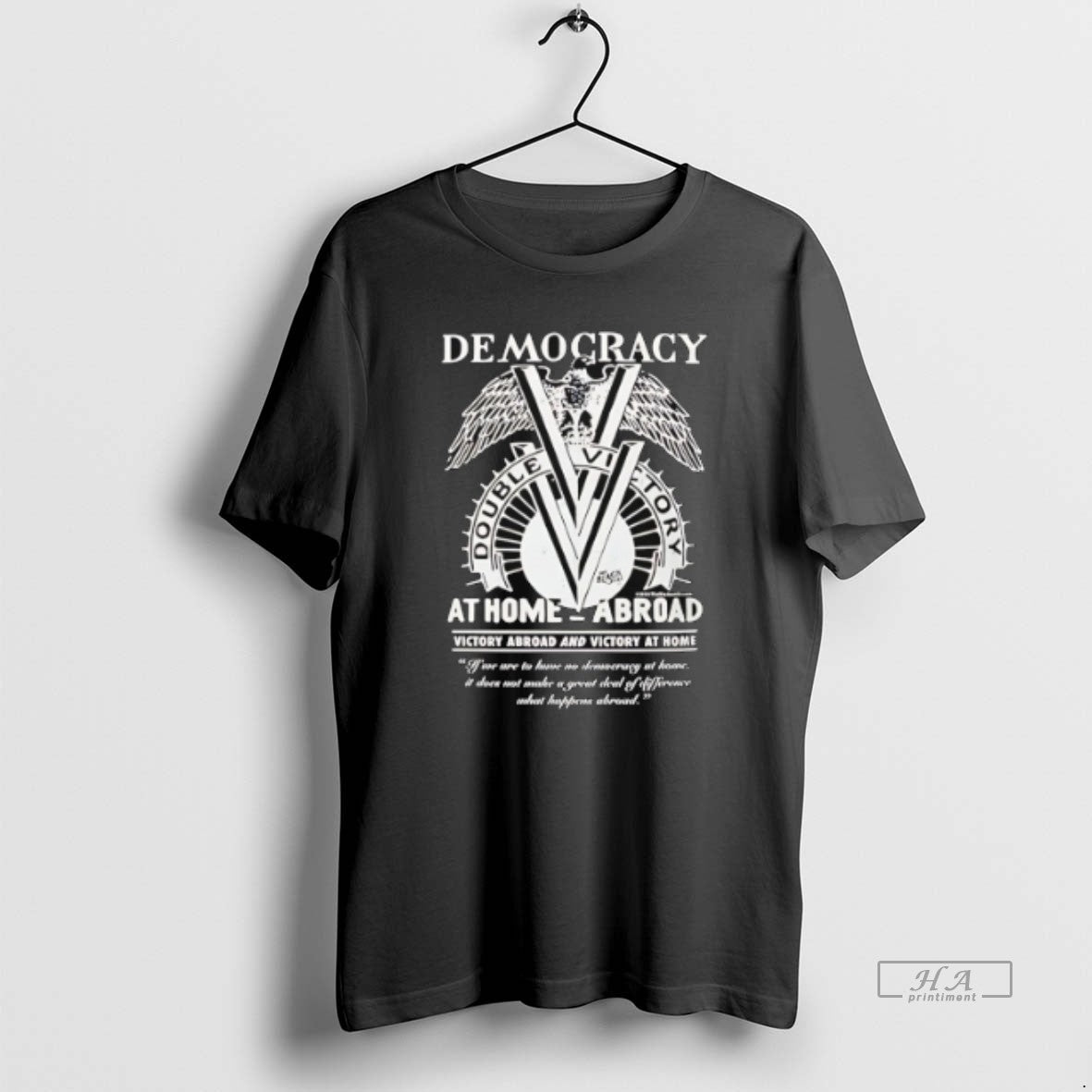 Trendy Double V Campaign Wwii Semocracy Home Abroad Shirt Authentic