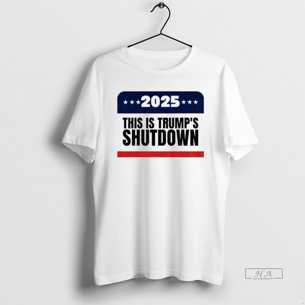 Trendy Government Shutdown 2025 This Is Trumps Shutdown Shirt Unique
