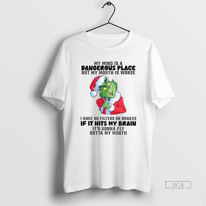 Trendy Grinch My Mind Is Dangerous Place But My Mouth Is Worse Hoodie